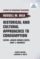 Historical and Cultural App Roaches to Consumption 1636515177 Book Cover