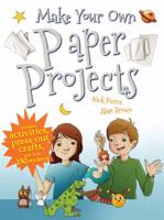 Make Your Own Paper Projects 191124292X Book Cover