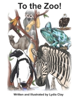 To the Zoo! B0BKCWP3XX Book Cover