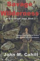 Savage Wilderness 1635540607 Book Cover
