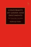 Conformity of Goods and Documents: The Vienna Sales Convention 1849461554 Book Cover