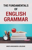 The Fundamentals of English Grammar 8197785724 Book Cover