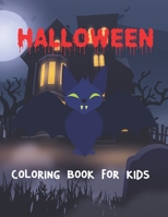 Halloween Coloring Book For Kids: A Unique Collection Of Halloween Coloring Book, Ultimate halloween gift for kids B09BYPQZV7 Book Cover