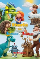 Brevi Racconti per Bambini per Imparare l’Inglese: Storie Bilingue in Italiano e Inglese per ragazzi, Educative e Ricche di Insegnamenti, Libro illustrato a colori (Italian Edition) B0FJFMYNWP Book Cover