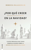 ¿Por qué creer en la Navidad? / Why Believe in Christmas? 1646915054 Book Cover