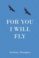 For You I Will Fly B0G1GZJBGD Book Cover