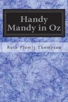 Handy Mandy in Oz (Book 31) 1721855114 Book Cover