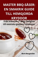 Master Bbq-Såser: En Smakrik Guide Till Hemgjorda Kryddor 1835641156 Book Cover