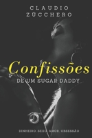 Confiss�es de um Sugar Daddy B09HG2TZS6 Book Cover