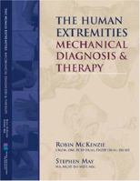 Human Extremities: Mechanical Diagnosis and Therapy 0958364702 Book Cover