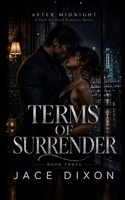 Terms Of Surrender: After Midnight, No Names - Book Three B0HG3RWCWL Book Cover