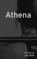 Athena: Blank Daily Fitness Workout Log Book | Track Exercise Type, Sets, Reps, Weight, Cardio, Calories, Distance & Time | Space to Record Stretches, ... Personalized First Name Initial A Cover 1673225772 Book Cover