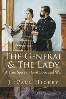 The General & The Lady: A True Story of Civil Love and War 1647015375 Book Cover