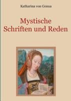 Mystische Schriften und Reden (German Edition) 3732232727 Book Cover