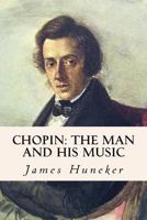 Chopin: The Man and His Music 048621687X Book Cover