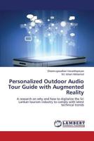 Personalized Outdoor Audio Tour Guide with Augmented Reality 3659590290 Book Cover