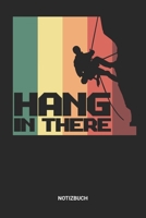 Notizbuch: A5 Notizheft mit punktierten Linien f�r Retro Vintage Klettern Freunde. Ideales Berge Journal oder Notizbuch. Perfektes Tagebuch oder Taschenbuch als Geschenk f�r Kletterer, Bersteiger und 1699210829 Book Cover