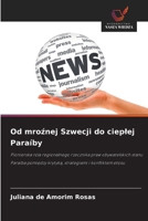 Od mroznej Szwecji do cieplej Paraíby (Polish Edition) 6209574777 Book Cover