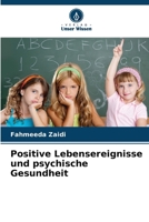 Positive Lebensereignisse und psychische Gesundheit (German Edition) 6208571766 Book Cover