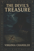 The Devil's Treasure: The Complete Tale 1976173280 Book Cover