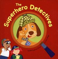 Superhero Detectives 1581174284 Book Cover