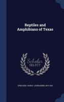 Reptiles and amphibians of Texas 1016058950 Book Cover