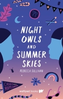 Night Owls and Summer Skies 1989365256 Book Cover