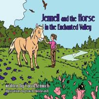 Jennell and the Horse in the Enchanted Valley 1463444451 Book Cover