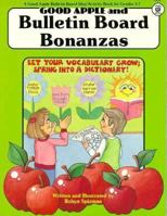 Good Apple & Bulletin Board Bonanzas 0866530495 Book Cover