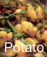 The Ultimate Potato Cookbook 0143031732 Book Cover