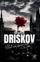 MAFIA DRISKOV - Une vie pour une vie: Tome 3 (French Edition) 1965467024 Book Cover