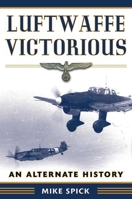 Luftwaffe Victorious 0739451472 Book Cover