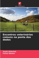 Encontros veterinários comuns na ponta dos dedos (Portuguese Edition) 6208045118 Book Cover