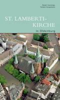 St. Lamberti-Kirche in Oldenburg 3422021639 Book Cover