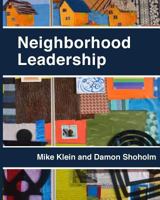Neighborhood Leadership: Celebrating 20 Years of the Amherst H. Wilder Foundation's Neighborhood Leadership Program (Nlp) 1547050799 Book Cover