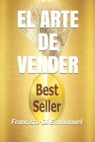 El arte de vender: (VERSIÓN ORO) B08Q6RKQ8S Book Cover