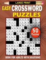 Large Print Easy Crossword Puzzle Book For Adults With Solutions B0CDNJ1LYP Book Cover