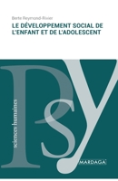 Le développement social de l'enfant et de l'adolescent (French Edition) 2804722414 Book Cover