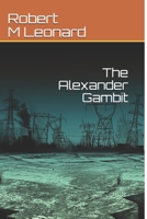The Alexander Gambit 1070209120 Book Cover