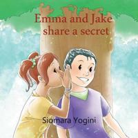 Emma and Jake share a secret 1547195479 Book Cover
