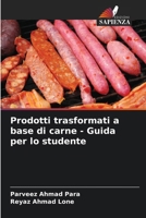 Prodotti trasformati a base di carne - Guida per lo studente (Italian Edition) 6207698606 Book Cover