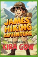 James' Hiking Adventure (James of Lion's Head Mountain) B0G3H25NK6 Book Cover
