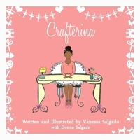 Crafterina: My Very Own Crafterina: Dark Complexion 0988665247 Book Cover
