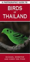 A Photographic Guide to Birds of Thailand 184773829X Book Cover