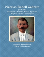 Narciso Rabell Cabrero (1873-1928) 1312390476 Book Cover