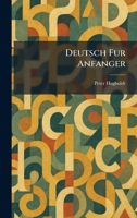 Deutsch fur Anfanger 102552649X Book Cover