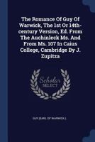 The Romances of Guy of Warwick, from the Auchinleck MS and the Caius MS I, II, III (Early English Text Society Extra Series) 0469699477 Book Cover