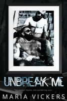 Unbreak Me 1724039164 Book Cover