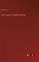 First Lessons in English Grammar 1164646508 Book Cover