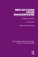 Reflections from Shakespeare: A Series of Lectures 036768120X Book Cover